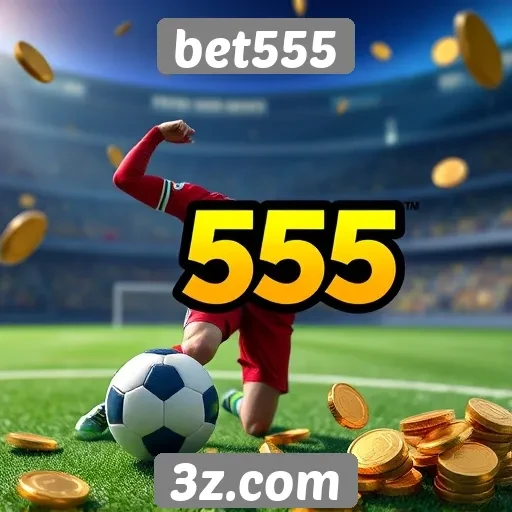 Estratégias de apostas no site bet555